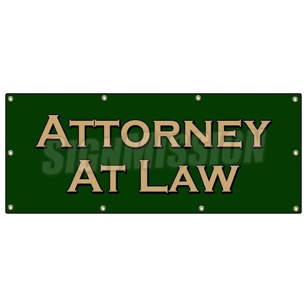 Signmission ATTORNEY AT LAW BANNER SIGN lawyer attorney justice prosecute counsel B-96 Attorney At Law - main
